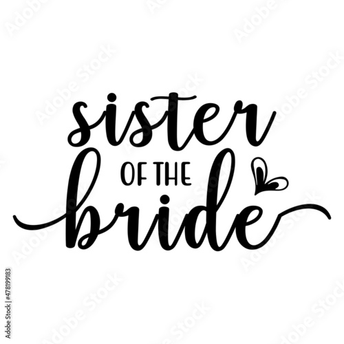 Sister of the Bride svg