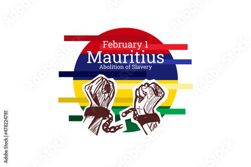 February 1. Abolition of Slavery of Mauritius. vector illustration. Suitable for greeting card, poster and banner.