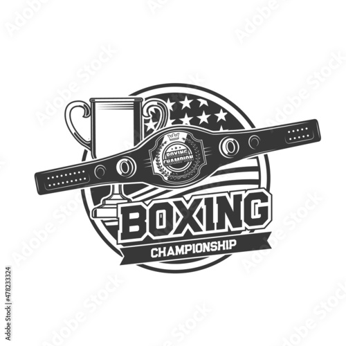 Boxing sport icon with champion belt. Boxing championship or tournament, martial arts competition monochrome vector emblem, label or icon with American flag, contest winners prizes