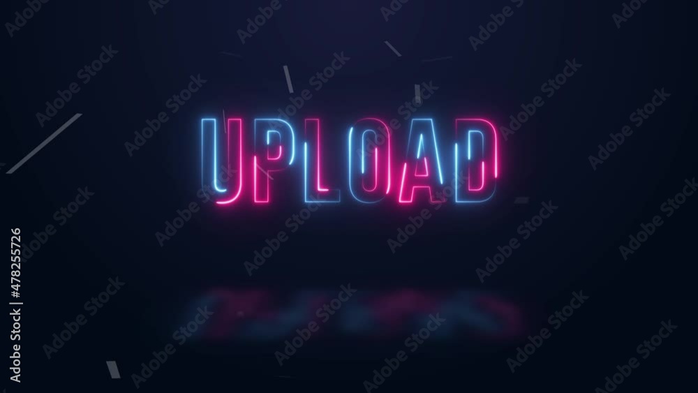 neon upload Animated sign.neon effect.4K Video motion Animation. neon upload Animated sign.neon effect.4K Video motion Animation.