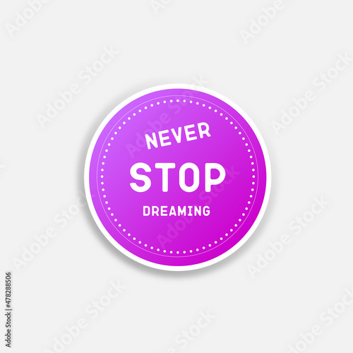 Round sticker with phrase