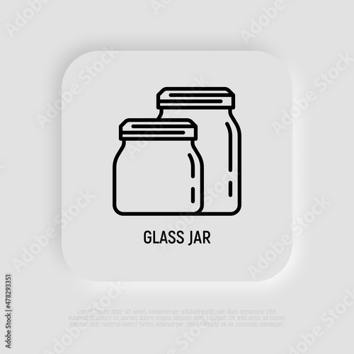 Glass jar thin line icon. Zero waste. Modern vector illustration of kitchen utensil.