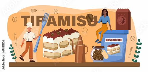 Tiramisu typographic header. People cooking delicious italian