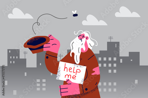 Unhappy homeless man beg for money