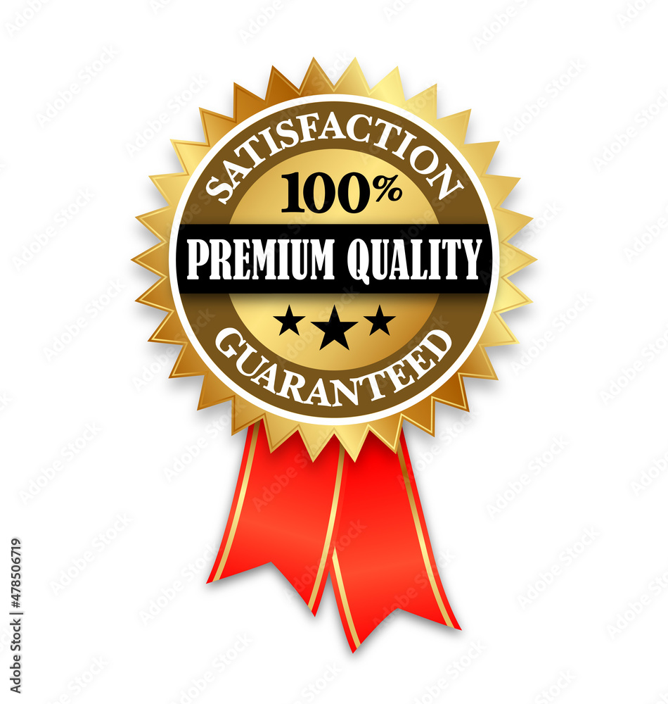 premium quality satisfaction guarantee seal premium quality satisfaction guarantee seal