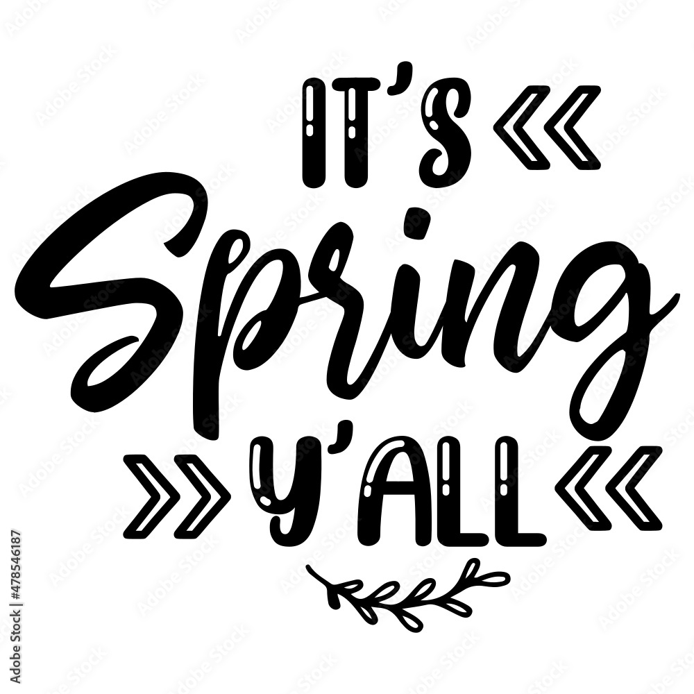Its Spring Y'all svg