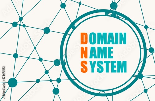 Acronym DNS - Domain Name System in circle.