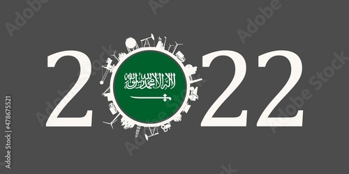 2022 year number with industrial icons around zero digit. Flag of Saudi Arabia.