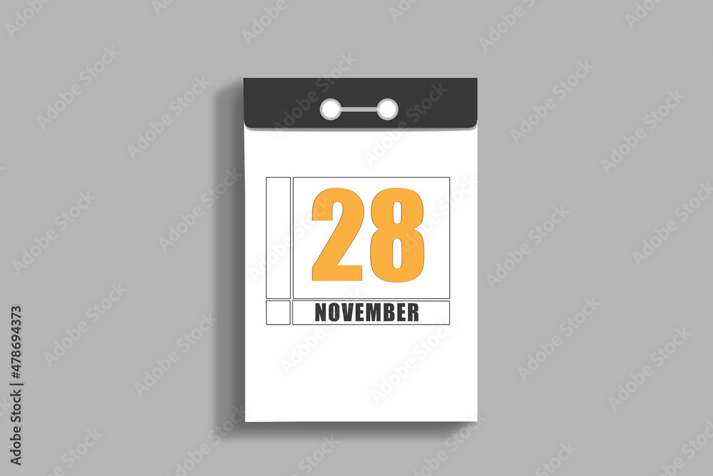 november 28. 28th day of month, calendar date.White page of tear-off calendar, on gray insulated wall. Concept of day of year, time planner, autumn month