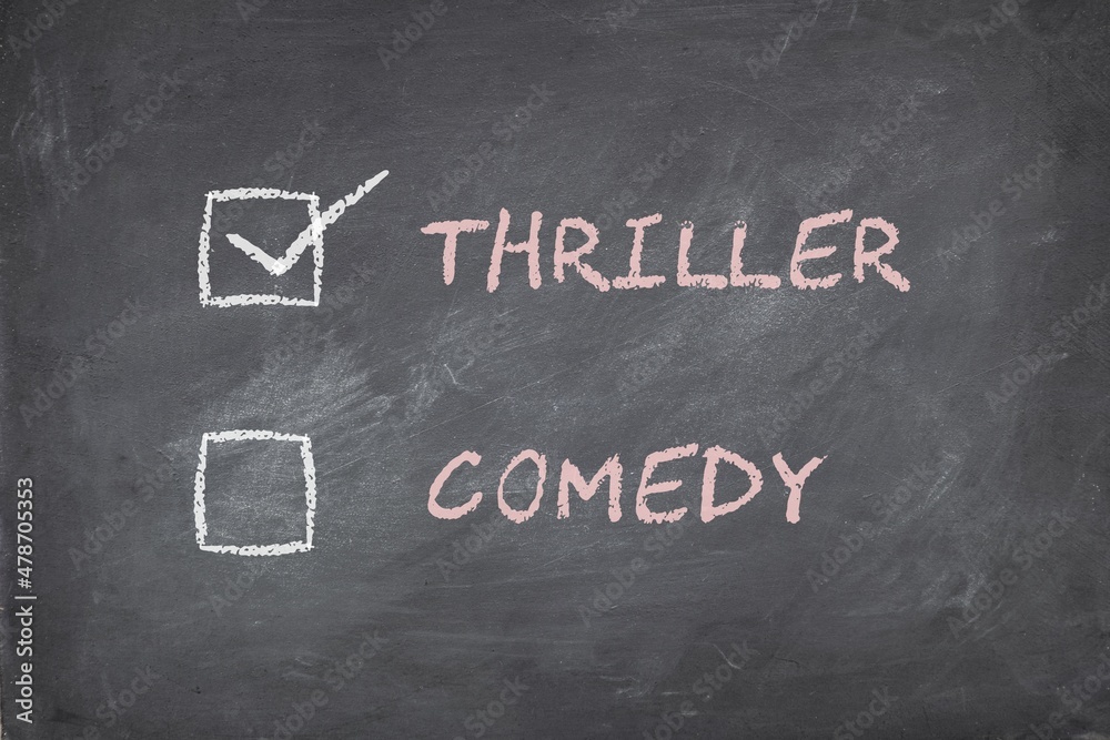 Obraz premium Movie genre preference check box concept on blackboard background. Thriller or comedy.