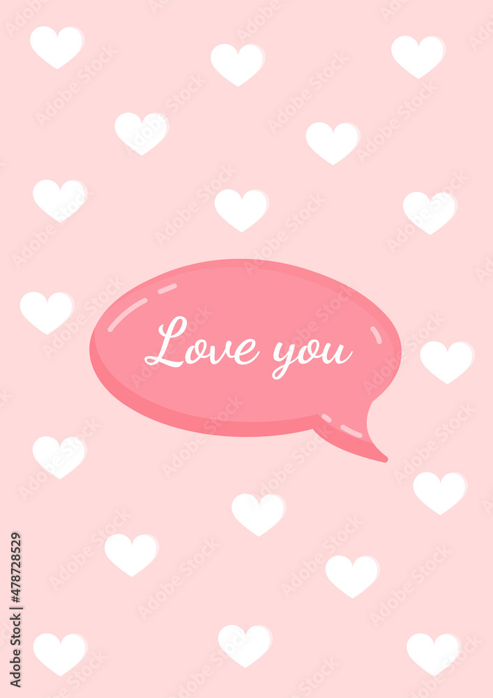 Pink message bubble with text for postcard, textile, poster, banner, internet, social networks. Vector illustration of a simple love symbol. Greeting card for Valentine's Day and other holidays.