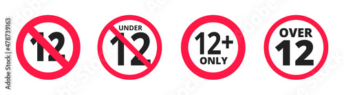 Over 12 years old plus forbidden round icon sign vector illustration set. Twelve or older persons adult content 12 plus only rating isolated on white background.