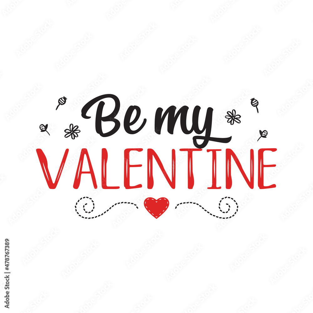 Badge for Saint Valentine Day with heart - Be my Valentine