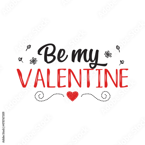 Badge for Saint Valentine Day with heart - Be my Valentine