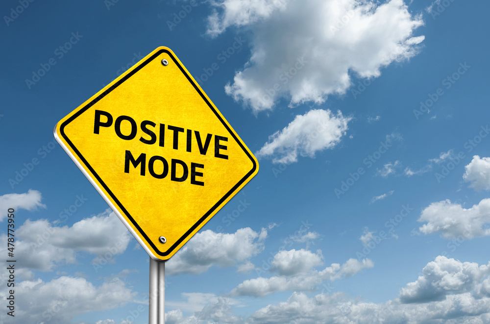 Positive Mode information road sign Positive Mode information road sign