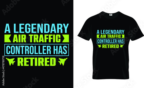 A legendary Air traffic controller T-shirt  photo