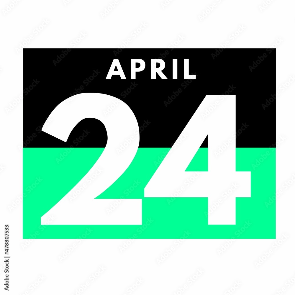 April 24 . Flat daily calendar icon .date ,day, month .calendar for the month of April April 24 . Flat daily calendar icon .date ,day, month .calendar for the month of April