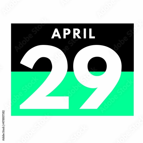 April 29 . Flat daily calendar icon .date ,day, month .calendar for the month of April