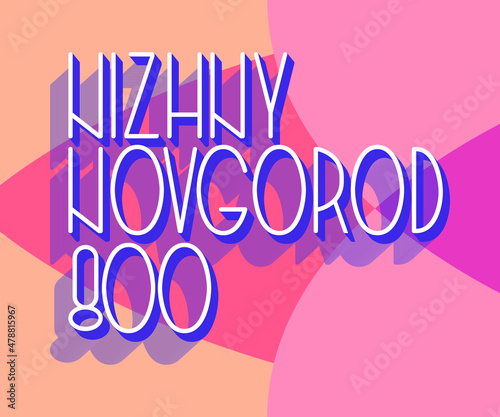 postcard for the 800th anniversary of the city of Nizhny Novgorod in Russia. Vector illustration photo