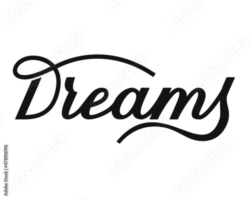 lettering the word dreams. Vector illustration