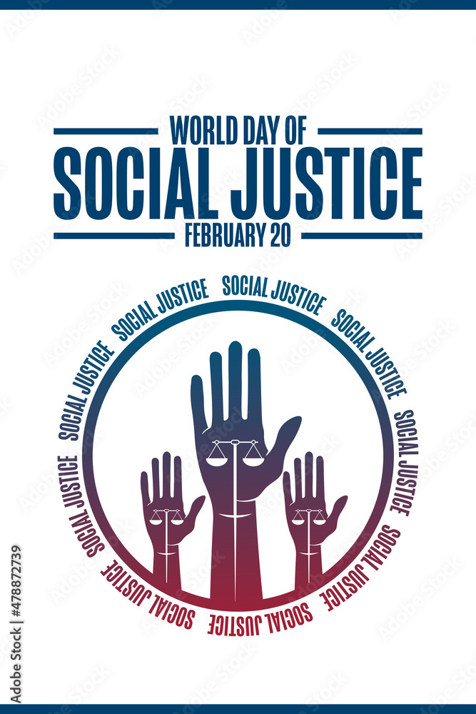 Fototapeta premium World Day of Social Justice. February 20. Holiday concept. Template for background, banner, card, poster with text inscription. Vector EPS10 illustration.