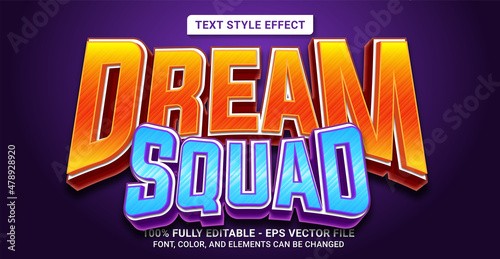 Text Style with Dream Squad Theme. Editable Text Style Effect.