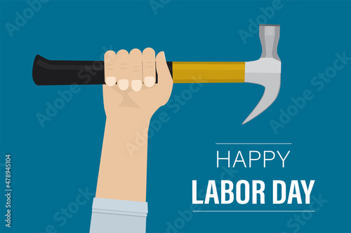 Happy Labor Day, banner template. Hand of worker holds hammer. Carpenter with industrial tool. Greeting card, poster. International workers' day.