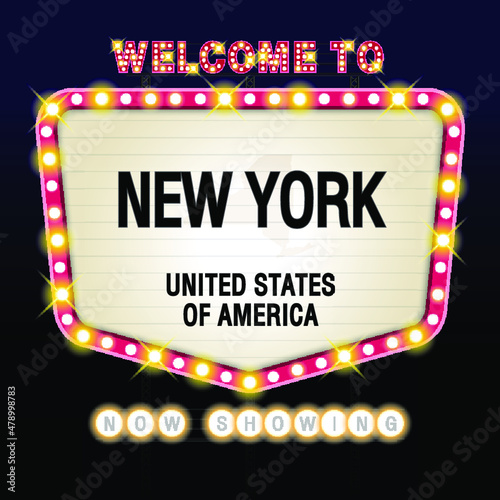 The Sign United states of America with message, New York and map on Showtime Sign Theatre Background vector art image illustration.
