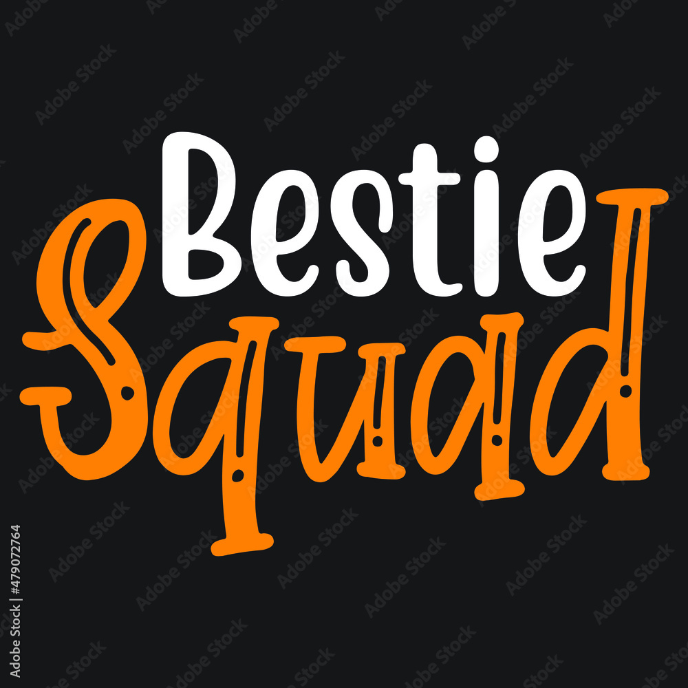Bestie Squad, T-Shirt Design