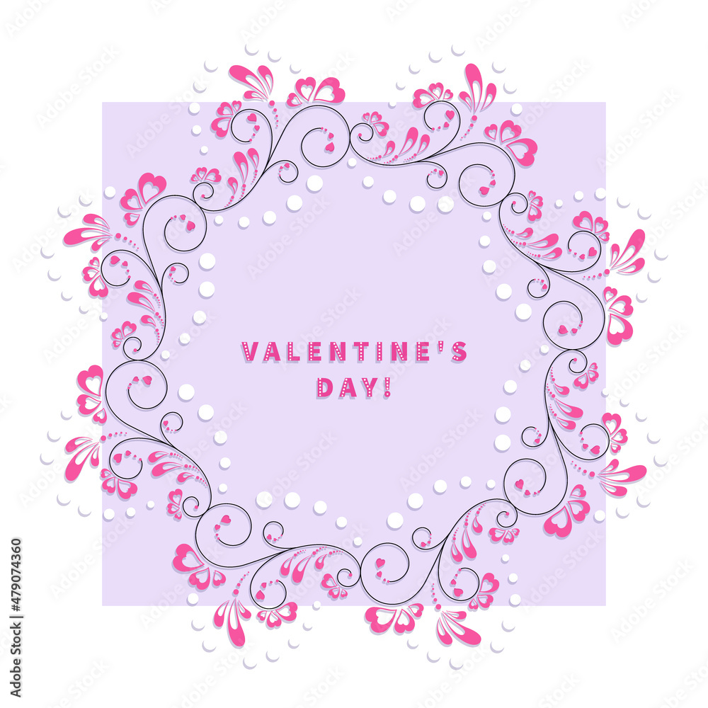 Valentines Day. Openwork decor. Vector frame with a square. Design of an inscription in frame 
