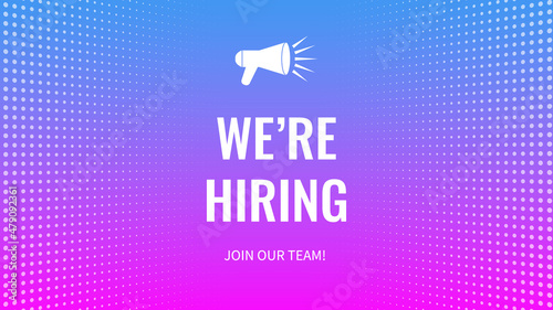 We are hiring banner. Trendy gradient background. Open Vacancy advertisement. Recruiting and human resources design concept. Easy to edit vector template.