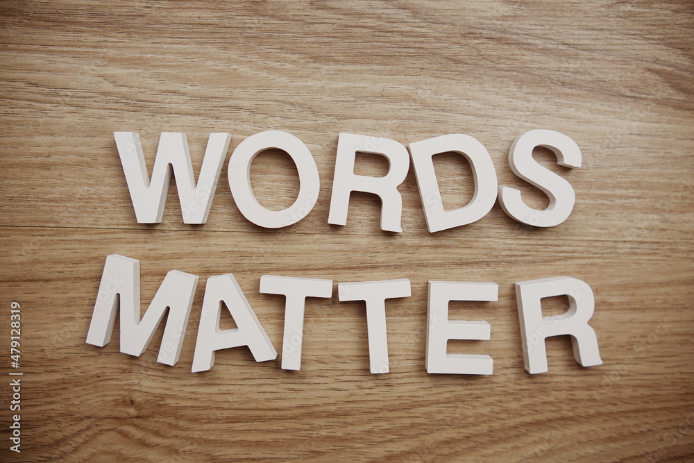 Words Matter alphabet letters on wooden background Words Matter alphabet letters on wooden background