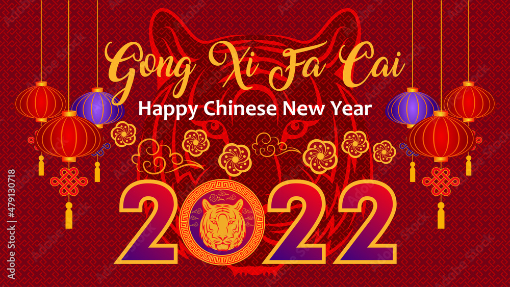 Happy Chinese New Year Greeting Card Gong Xi Fa Cai Means Good Fortune 2022 Year Of The Tiger With Decorative Chinese Lantern And Texture Background