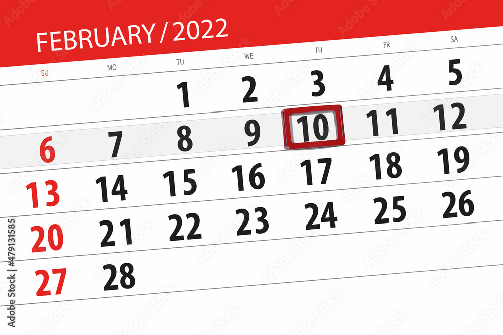 Obraz premium Calendar planner for the month february 2022, deadline day, 10, thursday