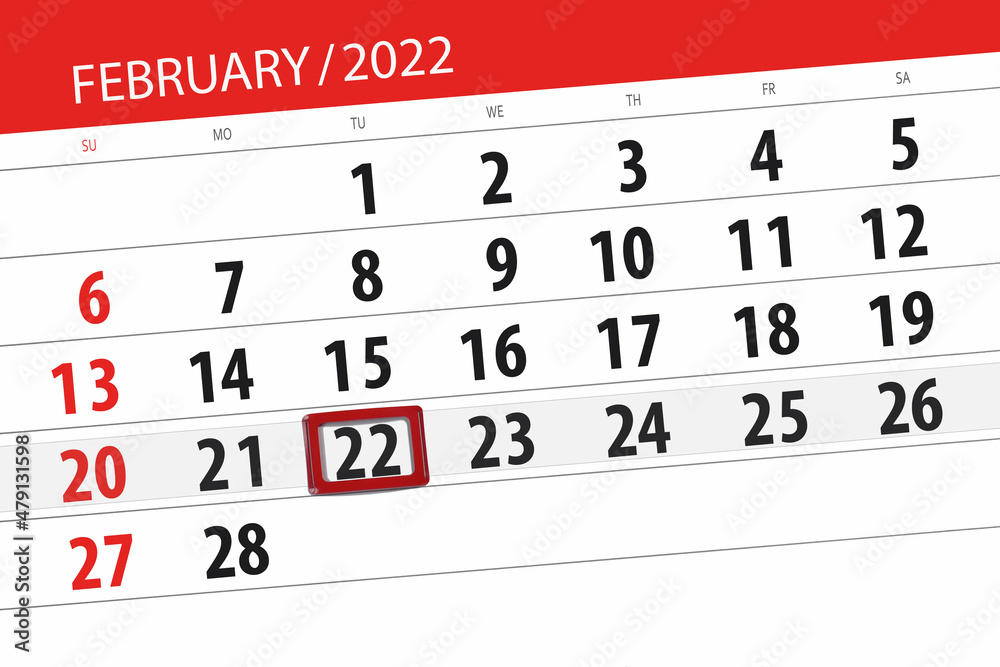 Obraz premium Calendar planner for the month february 2022, deadline day, 22, tuesday