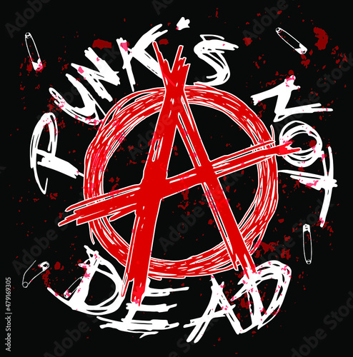 A red letter symbol of Anarchy with white Punk's Not Dead text on black background with safety pins. Vector hand drawn illustration.