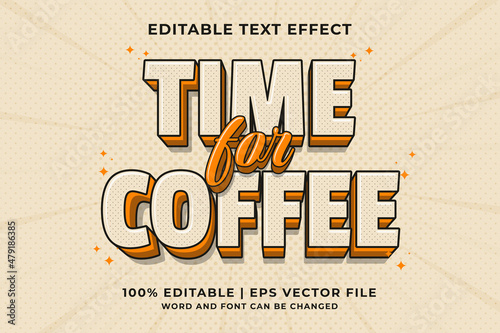 Editable text effect - Time For Coffee 3d Cartoon template style premium vector
