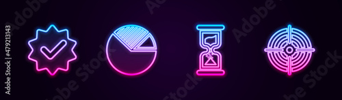 Set line Approved and check mark, Pie chart infographic, Old hourglass and Target sport. Glowing neon icon. Vector