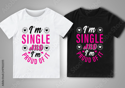 Happy Valentine's Day T-Shirt Design.

FILE INCLUDED:

♦ 1 Ai file
♦ 1 EPS file
♦ 1 SVG file
♦ 1 JPG file for a quick preview
♦ 2 PNG file for Black and White Color t-shirt design (Transparent 300dpi)