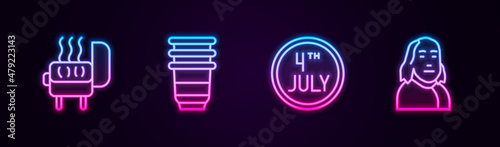 Set line Barbecue grill, Paper glass, Calendar with date July 4 and Benjamin Franklin. Glowing neon icon. Vector