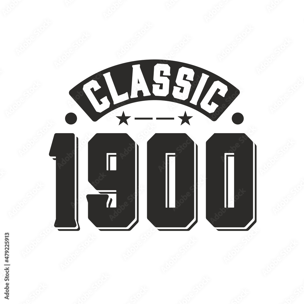 Obraz premium Born in 1900 Vintage Retro Birthday, Classic 1900