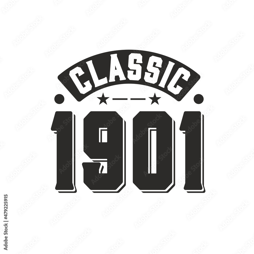 Obraz premium Born in 1901 Vintage Retro Birthday, Classic 1901