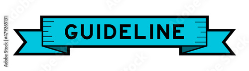 Ribbon label banner with word guideline in blue color on white background