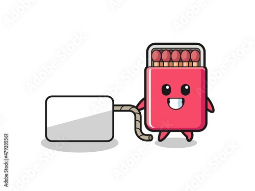 matches box cartoon is pulling a banner