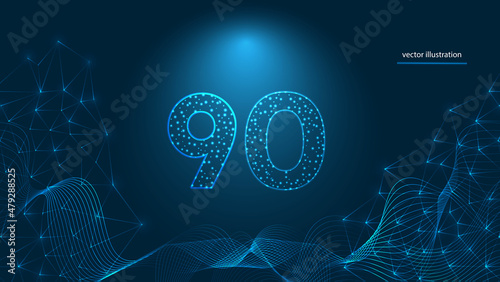 Number of 90 ninety,  abstract modern digital futuristic technology . Geometric light drops with networking lines template vector illustration on dark blue background.