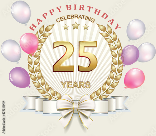 25 years anniversary, birthday card with golden numbers in laurel wreath decorated with bow and balloons. Vector illustration