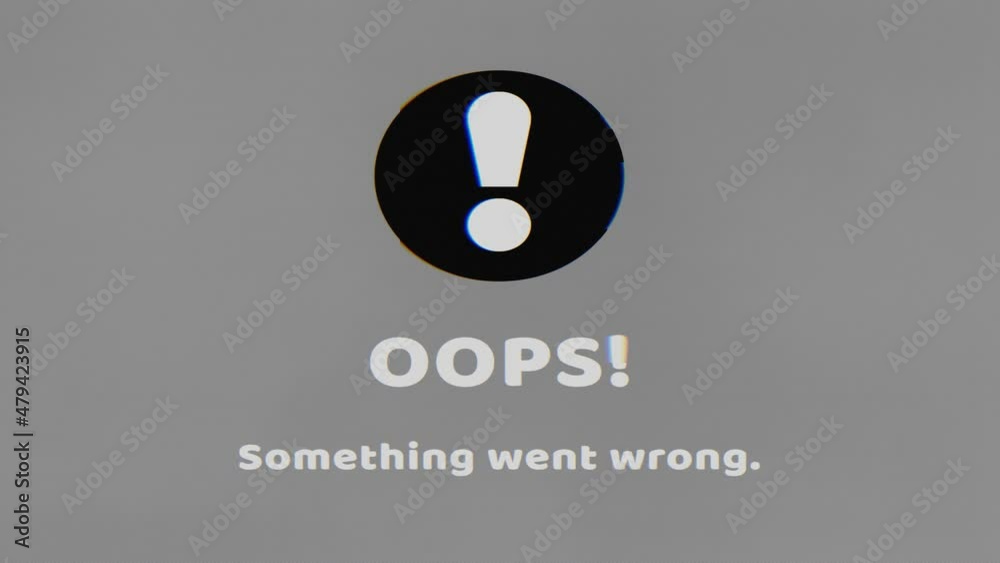 An LCD screen with the service text message: Oops! Something went wrong. Gray tones, big exclamation mark, intentional distortion and glitch fx.
An LCD screen with the service text message: Oops! Something went wrong. Gray tones, big exclamation mark, intentional distortion and glitch fx.