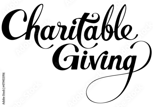 Charitable Giving - custom calligraphy text