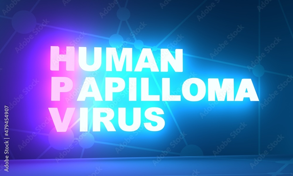 HPV - Human Papilloma Virus acronym. Neon shine text. 3D Render