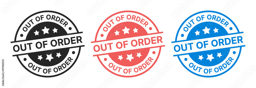 Out of order badge vector sign.